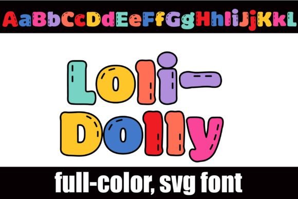 Loli-dolly: A Playful Full-Color Font for Standout Designs